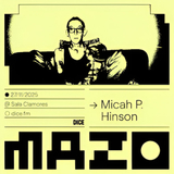 Micah P. Hinson en MAZO Thursday 27 November 2025