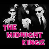 The Midnight Kings Friday 10 May 2024