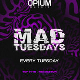 Martes - Mad - OPIUM Madrid Tuesday 7 May 2024