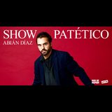 Abián Díaz: Show Patético en Madrid From Saturday 8 November to Sunday 7 December 2025