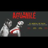 Aguanilé - El musical Tuesday 14 May 2024