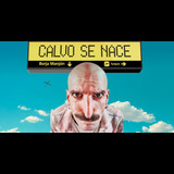 Calvo se nace From Friday 7 June to Friday 28 June 2024