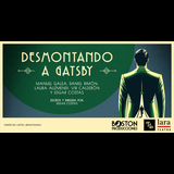 Desmontando a Gatsby From Friday 2 August to Sunday 18 August 2024
