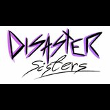 Disaster Sisters Saturday 16 March 2024