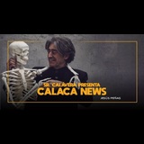 El Sr. Calavera presenta Calaca News Thursday 2 and Wednesday 22 May 2024