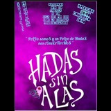 HadaS sin AlaS llega a Madrid, sala Cien por Cien Friday 13 February 2026