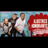 Ilustres Ignorantes 11a Temporada, en Madrid From Friday 23 February to Friday 21 June 2024