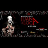 Juana la Loca From Saturday 20 September to Friday 17 October 2025