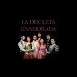 La Discreta Enamorada Saturday 18 and Saturday 25 May 2024