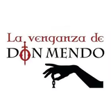 La Venganza de Don Mendo - Cía Paloma Mejía From Saturday 9 August to Saturday 27 December 2025