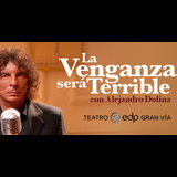 La Venganza será Terrible - Alejandro Dolina Saturday 18 May 2024