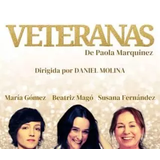 Las Veteranas From Friday 8 August to Friday 26 December 2025 Las Veteranas From Friday 8 August to Friday 26 December 2025