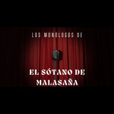 Los Monólogos de El Sótano de Malasaña From Friday 24 May to Friday 31 May 2024