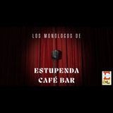 Los monólogos de Estupenda Café Bar From Monday 4 March to Wednesday 6 March 2024