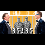 Los Morancos - Bis a Bis From Friday 4 October to Friday 22 November 2024