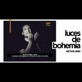 Luces de Bohemia, con Héctor Urién From Saturday 26 July to Saturday 27 September 2025