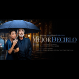 Mejor no decirlo From Friday 3 October to Sunday 23 November 2025