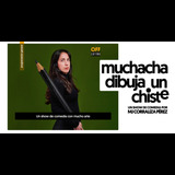 Muchacha, dibuja un chiste From Sunday 2 June to Sunday 23 June 2024