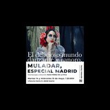Muladar especial Madrid por San Isidro Tuesday 14 and Wednesday 15 May 2024