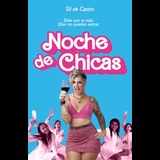 NOCHE DE CHICAS Wednesday 22 October 2025