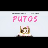 Putos 30 From Friday 1 March to Friday 29 March 2024