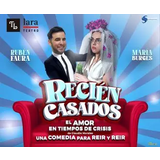 Recién casados de Claudia Morales From Thursday 7 August to Saturday 23 August 2025