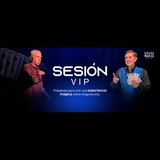 Sesión VIP From Saturday 12 July to Saturday 30 August 2025