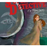 Superdetective en Prácticas Saturday 9 and Saturday 30 August 2025