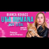 Una Rumana muy legal - El Monólogo de Humor de Bianca Kovacs Friday 19 September 2025